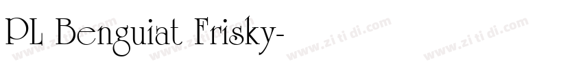PL Benguiat Frisky字体转换